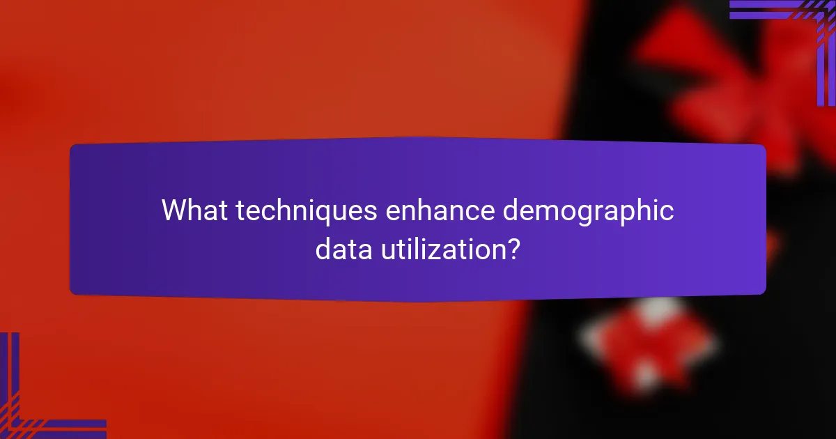 What techniques enhance demographic data utilization?